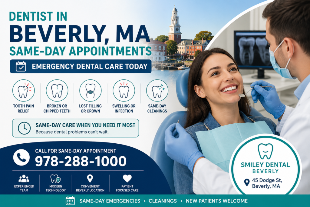 Same-Day Emergency Dental Appointment in Beverly, MA Today